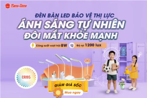 BACK TO SCHOOL – CHỌN ĐÈN CHUẨN, BẢO VỆ ĐÔI MẮT CON!